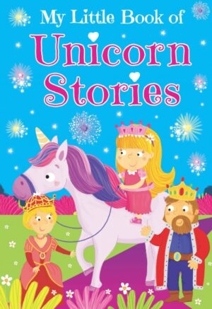 0709726371 Unicorn Stories My Little Book