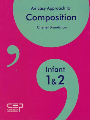 An Easy Approach To Composition Infant 1 &2 - Cheryl Bradshaw