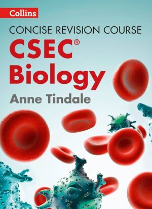 Biology CSEC Concise Revision Course - Tindale