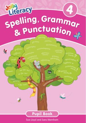 Jolly Spelling, Grammar & Punctuation Book 4 PRECURSIVE