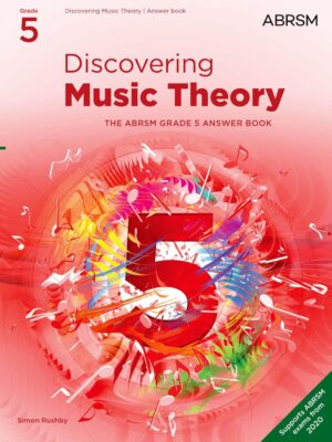 Discovering Music Theory Grade 5 Answers