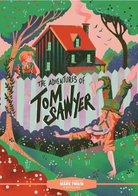 The Adventures of Tom Sawyer - Classic Starts (New Edition)