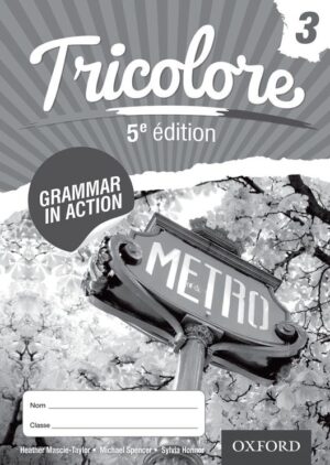 Oxford Tricolore 3: Grammar in Action (5th Edition)